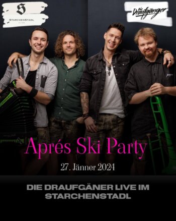 Après Ski Party im Stachen Stadl mit den Draufgängern