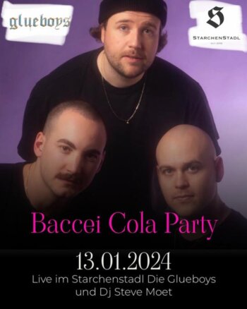 Event im Stachen Stadl mit den Glueboys und DJ Steve Moet