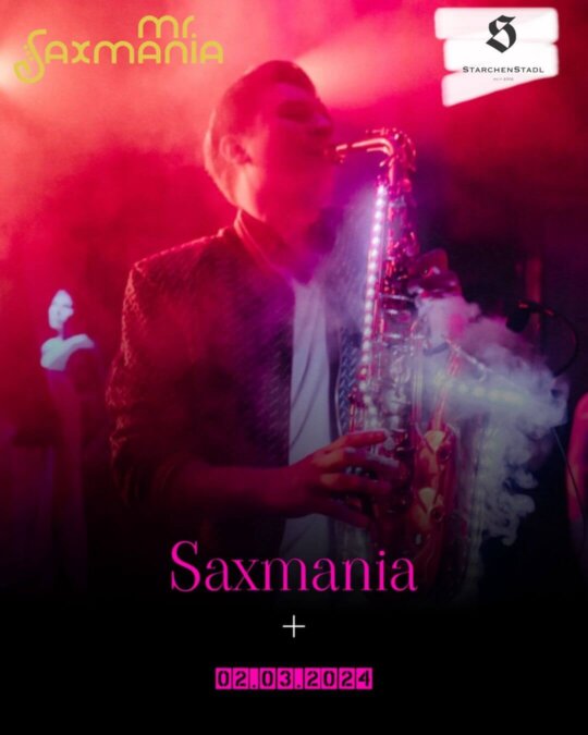 Mr. Saxmania im Stachen Stadl